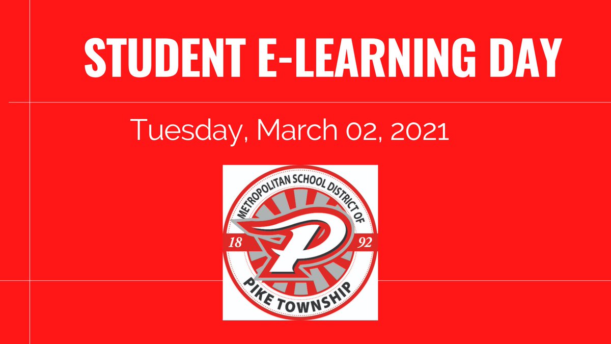 Reminder:
All <a href="/PikeSchools/">Pike Twnshp Schools</a> students will have an E-Learning Day on Tuesday, March 02, 2021.