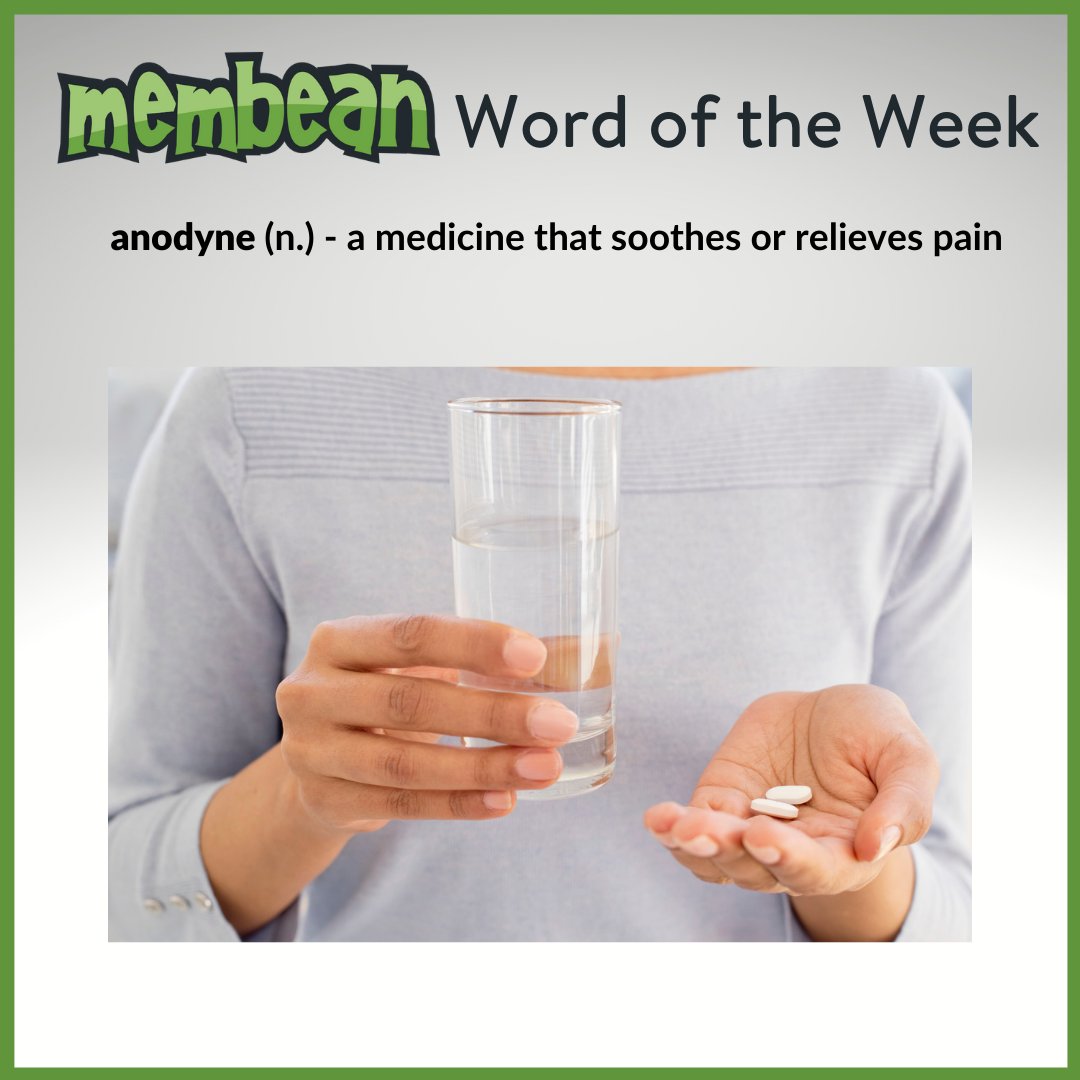 membean's tweet photo. Next time you have a headache or pain, impress your friends and family by asking for an anodyne. ๐
#membean #thatsamembeanword #level5word #wordsforlife #vocabulary #personlizedlearning #differentiatedinstruction #2ndaryela #englishteacher #iteachenglish #lifelonglearner https://t.co/ZWTL3H7gFI