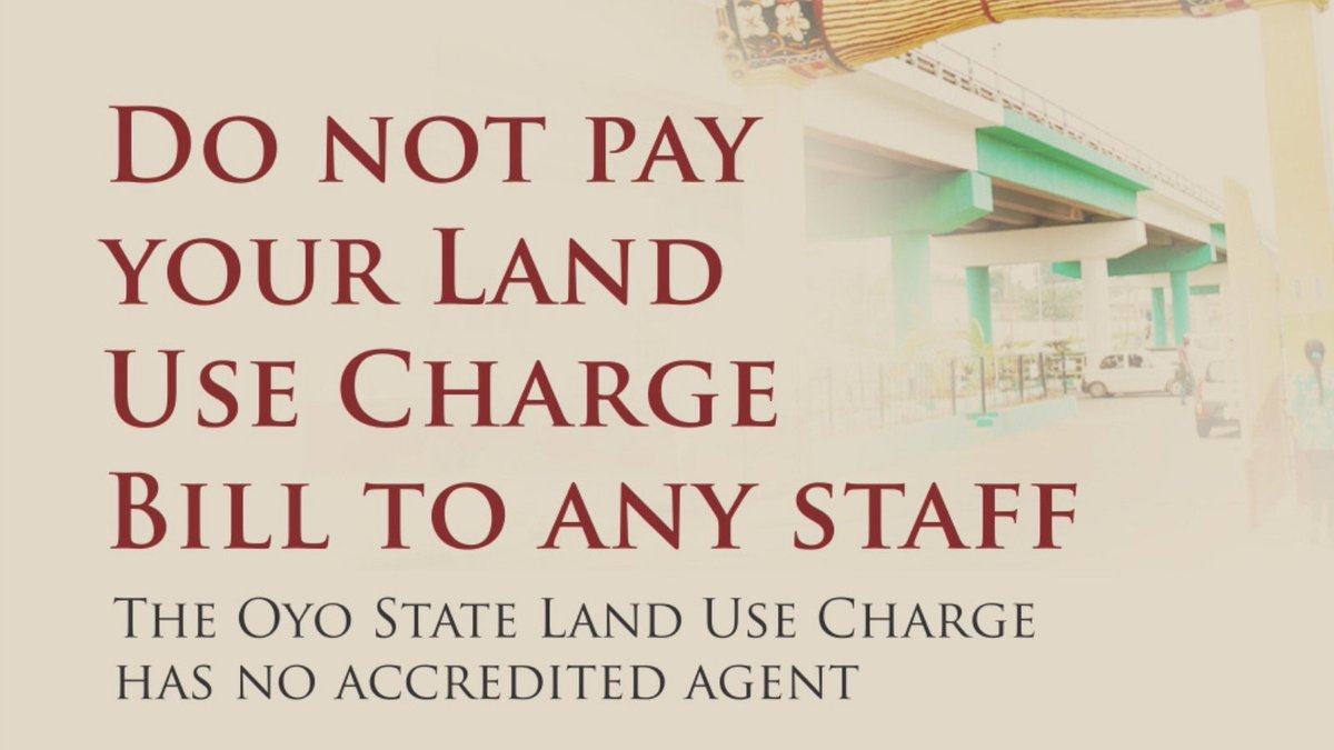 There are only 3 valid methods of payment for Land Use Charge in Oyo State. 
Pay online through lands.oyostate.gov.ng 
Pay at any of the OYSG approved commercial banks (First Bank, Sterling Bank, UBA and Wema Bank) 
Or pay at our POS terminals.

Do not pay to any individual.