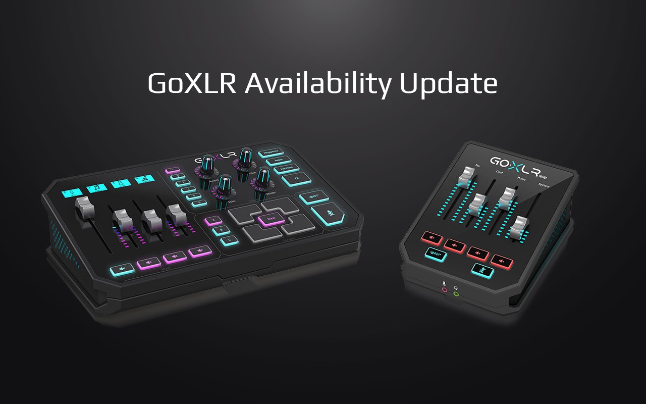 TC Helicon Gaming on X: GoXLR and GoXLR MINI are in production! We have  seen increasing demand for GoXLR every year and we are ramping production  quantities in 2021 to accommodate. Thanks