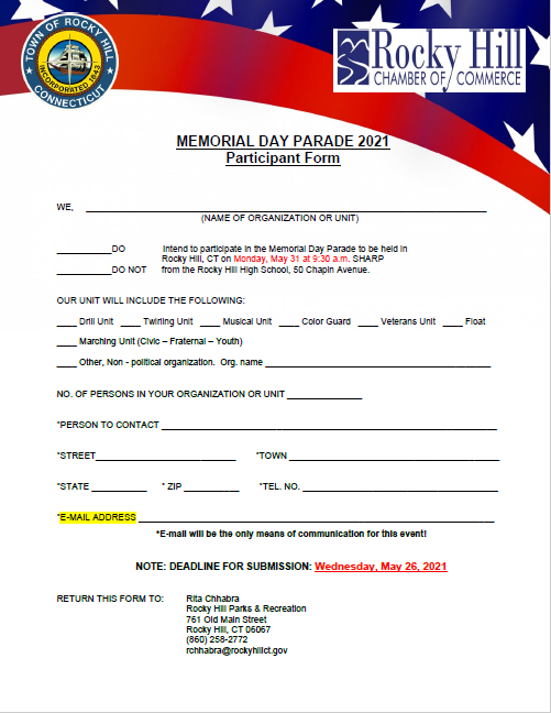 We're looking for volunteers and participants for our Memorial Day Parade! If interested, fill out the attached form and return it to us!
