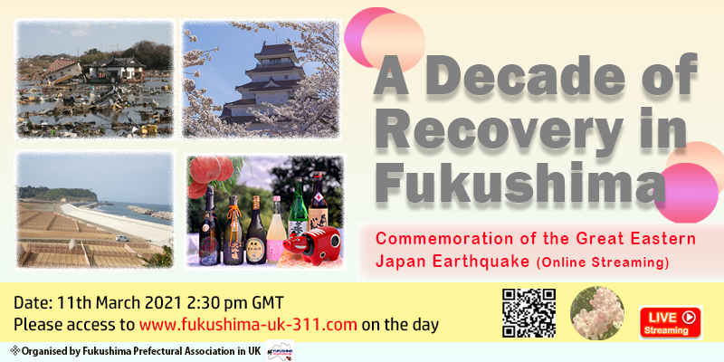 LondonFukushima's tweet photo. 15 days to go! Fukushima prefectural association is delighted to host our online event "A Decade of Recovery in Fukushima" . Visit our website https://t.co/wmILCf4oIx  
Please RT @JAPANinUK @japanuk20192020 @japanhouseldn @jpflondon @BCCJapan https://t.co/aAutFN4IN7