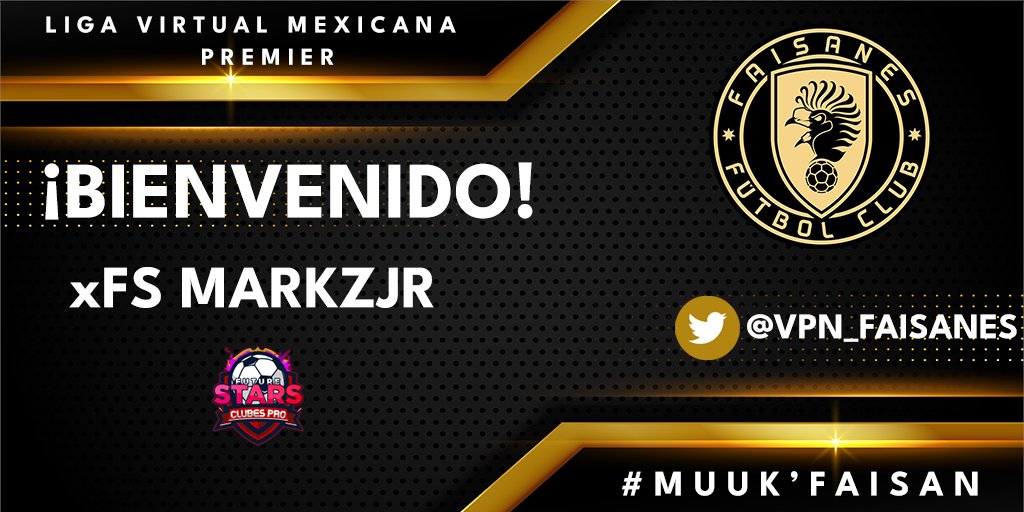 VPN_Faisanes's tweet photo. Para cerrar la plantilla del equipo llega xFs MarkzJR proveniente de @xFutureStars quien llega para aportar su experiencia al equipo.

Bienvenido a casa! #MUUKFAISAN https://t.co/R9s1EGaHTl