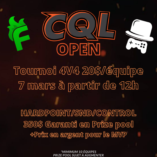 CodQcLeague's tweet photo. 🟠Tournoi CQL Open🟠

Voici les infos pour le CQL Open qui sera présenté le dimanche 7 mars à compter de 12h. 

Merci aux deux sponsors du tournoi -> @FieryEsports et @mentor_gamer 

Lien: pour inscription : https://t.co/Tk3Sm7SZ2n https://t.co/b33DdFCUzt