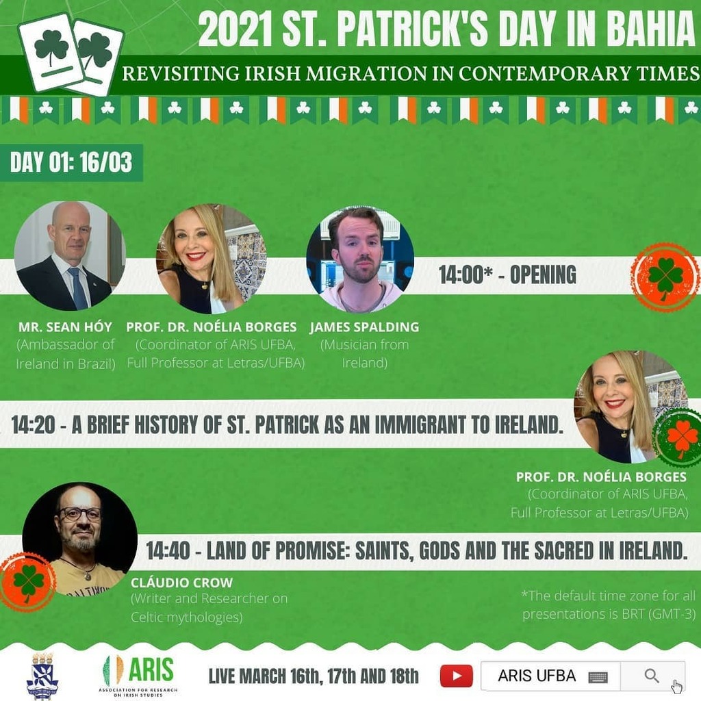 ☘️ Programação do primeiro dia de nosso evento.

 Junte-se a nós para a celebração virtual do St. Patrick's Day 2021 da Association for Research on Irish Studies (ARIS UFBA)! Dias 16, 17 e 18 de Março no canal ARIS UFBA do YouTube. Link na bio. 💚🧡🇮🇪
… instagr.am/p/CLsluRPJ8Fr/