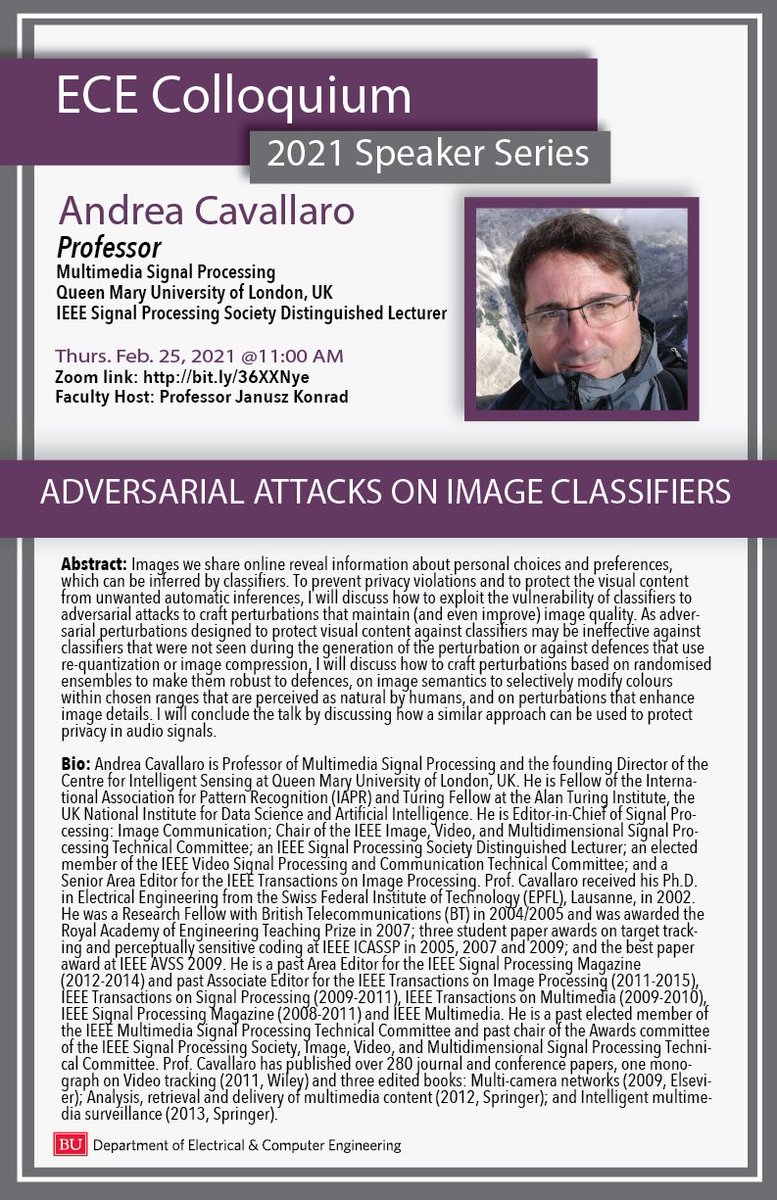 Attend this talk by Professor Andrea Cavallaro on “Adversarial Attacks on Image Classifiers” 
#gan #gans #adversarialattacks #neuralnetworks #deeplearning #MachineLearning #signalprocessing #generativeadversarialnetworks 
Zoom link: bit.ly/36XXNye
@QMUL @smartcameras