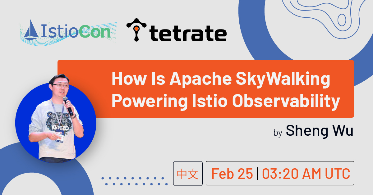 Beginning in 10 minutes! @wusheng1108 presenting on how to power @istiomesh #observability with @ASFSkyWalking (Chinese language, starting at 11:20 a.m. Beijng time)

Register now at bit.ly/3pve841 

#Istio #OpenSource #cloudnative #IstioCon