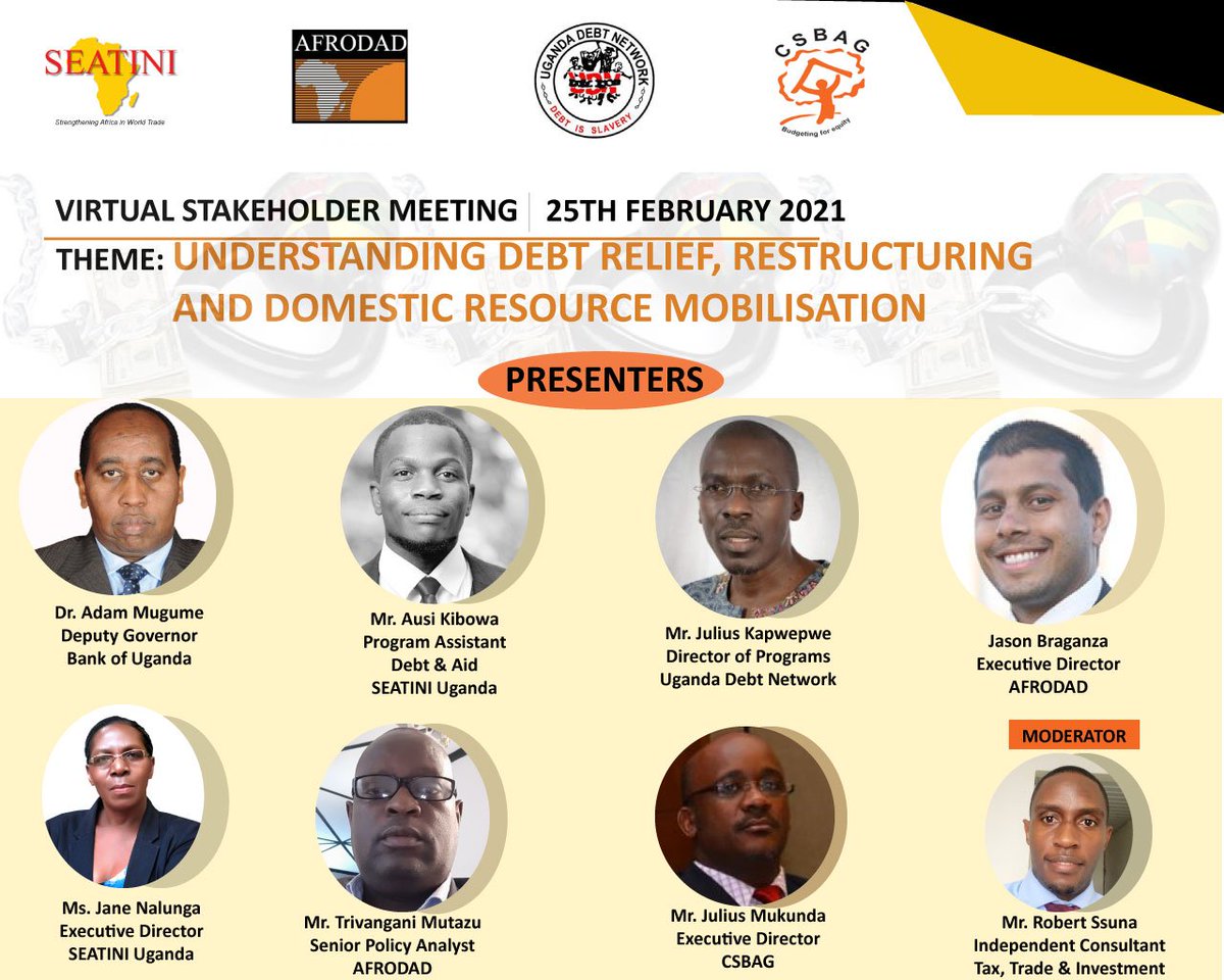 SEATINIUGANDA's tweet photo. Join @SEATINIUGANDA @AFRODAD @Ugandadebtnet
@CSBAGUGANDA &amp; @BOU_Official today for  a virtual stakeholder discussion on understanding debt relief, restructuring measures &amp; domestic resource mobilization 
 @DiakoniaAfrica 
 @TidzaMutazu
 @JasonBraganza1
#DebtReliefNow!! https://t.co/RZe7VsFO0x