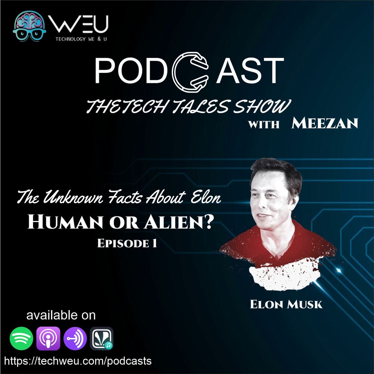 TechWeu's tweet image. Must Listen to Unknown facts of Elon Musk&apos;s life.

open.spotify.com/episode/6dTqjX…

#techweu