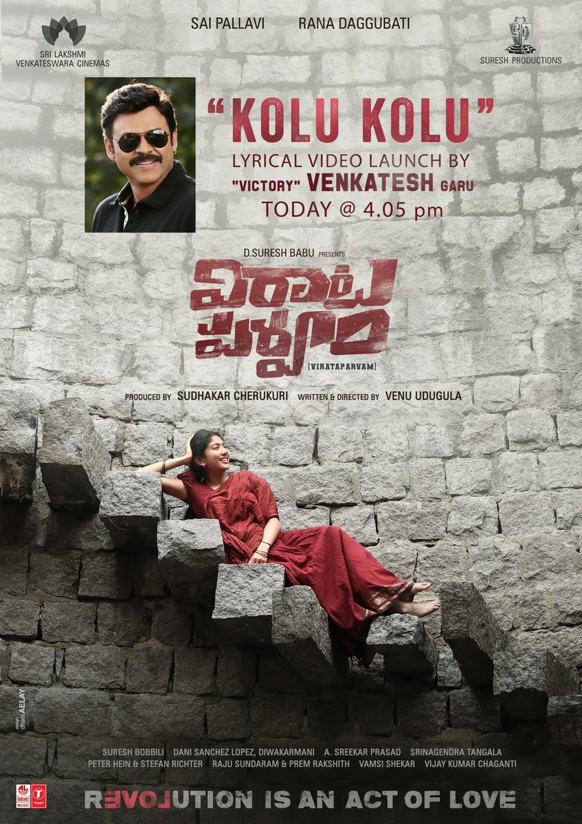 #KoluKolu Song Will Be Launched By Our Hero #Victory @VenkyMama Garu Today @ 4:05 PM.

#VirataParvamOnApril30
#VirataParvam

@RanaDaggubati @Sai_Pallavi92 @venuudugulafilm @dancinemaniac @sreekar_prasad @sureshbobbili14 @boselyricist @laharimusic @SureshProdns @SLVCinemasOffl