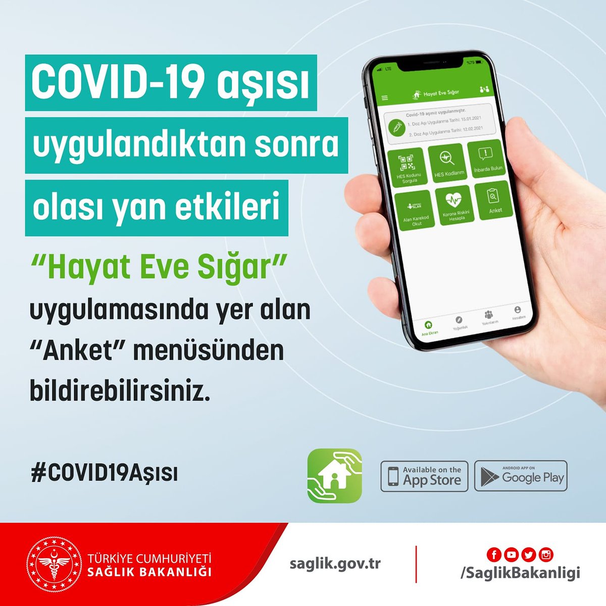 COVID-19 aşısı uygulandıktan sonra olası yan etkileri “Hayat Eve Sığar” uygulamasında yer alan “Anket” menüsünden bildirebilirsiniz.
#COVID19Aşısı
hayatevesigar.saglik.gov.tr