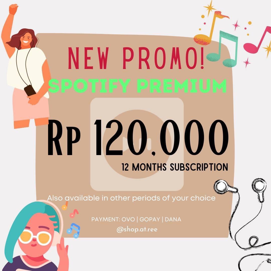 Promo baru ges!! Spotify premium 12 bulan! Cuman 120ribu ajah!!! Gas!