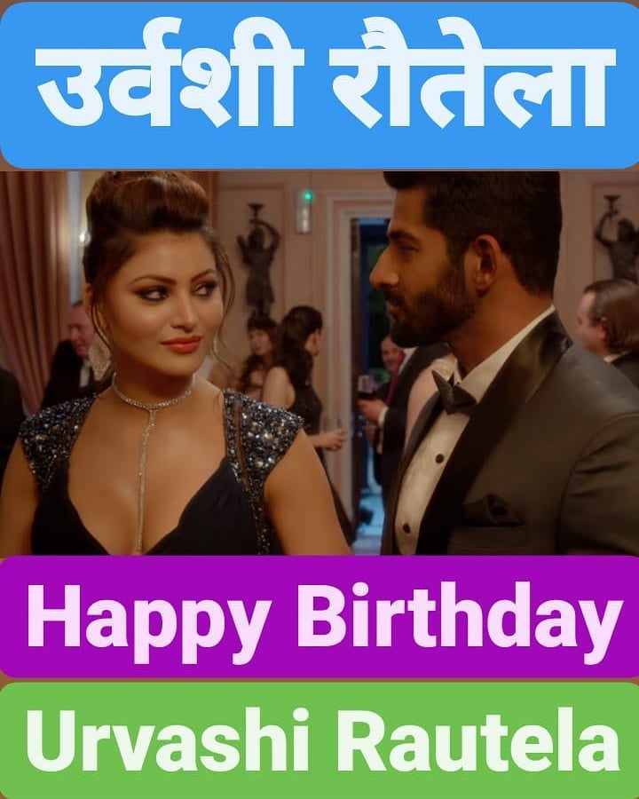 Happy Birthday 
Urvashi Rautela                