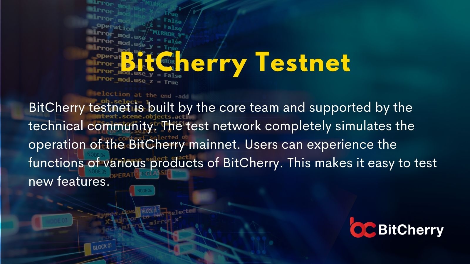 Bitcherry Bitcherrytestnet The Test Network Completely Simulates The Operation Of The Bitcherry Mainnet Users Can Experience The Functions Of Various Products Of Bitcherry This Makes It Easy To Test