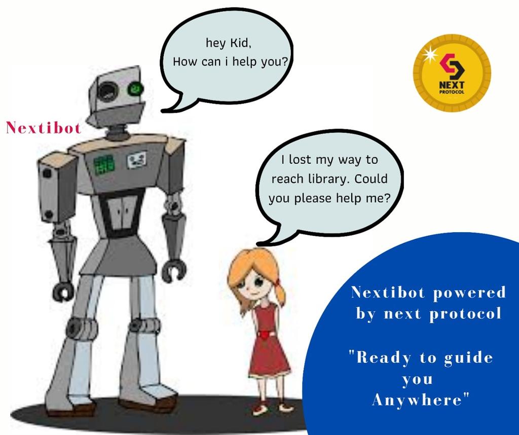 ProtocolNext's tweet image. Nextibot powered by Next protocol ready to guide you any where
#Greetibot #nextibot #robotokens #NextProtocol #TokenSale #deliveryBot #blockchain #steribot #Etehreum #AssetToken #Defi #DistributedLedger #carryibot