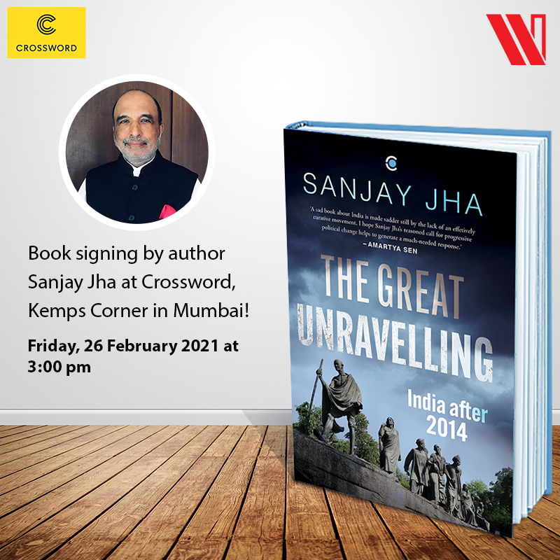 Join the author of #TheGreatUnravelling, @JhaSanjay for a special book signing session at Crossword Bookstores in Kemps Corner, Mumbai on 26th February at 3 pm.
#CrosswordBookstores #BookSigning https://t.co/J6wim9GP9h