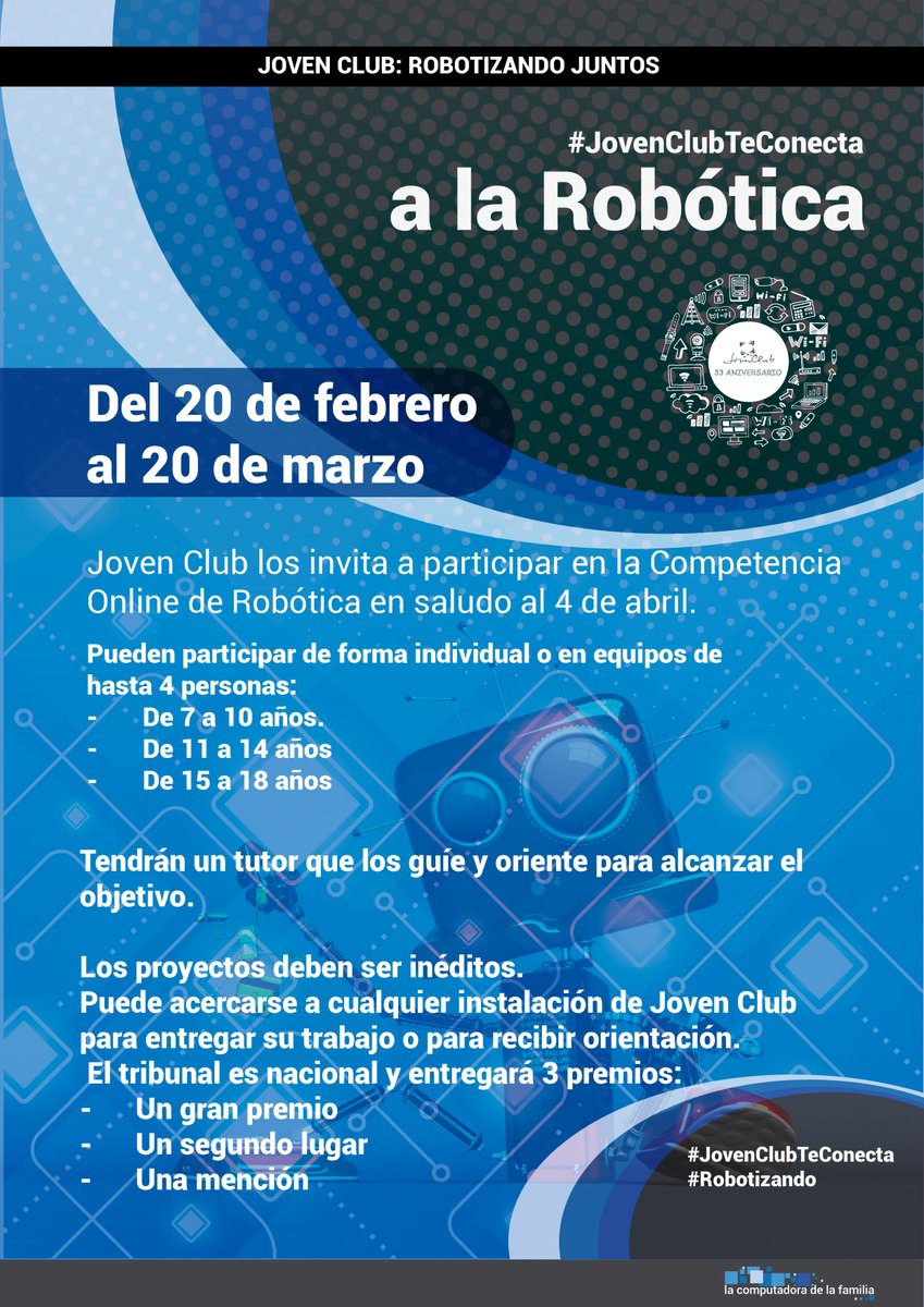 JovenClub_Cuba's tweet photo. Participa en la competencia Online de Robótica que presenta #JovenClubCuba. Puede participar de forma individual o en grupos de hasta 4 personas.
Puede acercarse a cualquier instalación para solicitar información.
#JovenClubTeConecta a la Robótica. Todos #Robotizando https://t.co/wgwJ001dlk