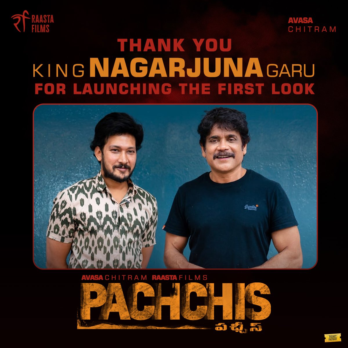 Thank you King @iamnagarjuna garu, you’ve brought the #PachchisMovie closer to our hearts ♥️ @AvasaChitram @raastafilms @krishchad @dineshyadavb @csaikumarr @Ticket_Factory