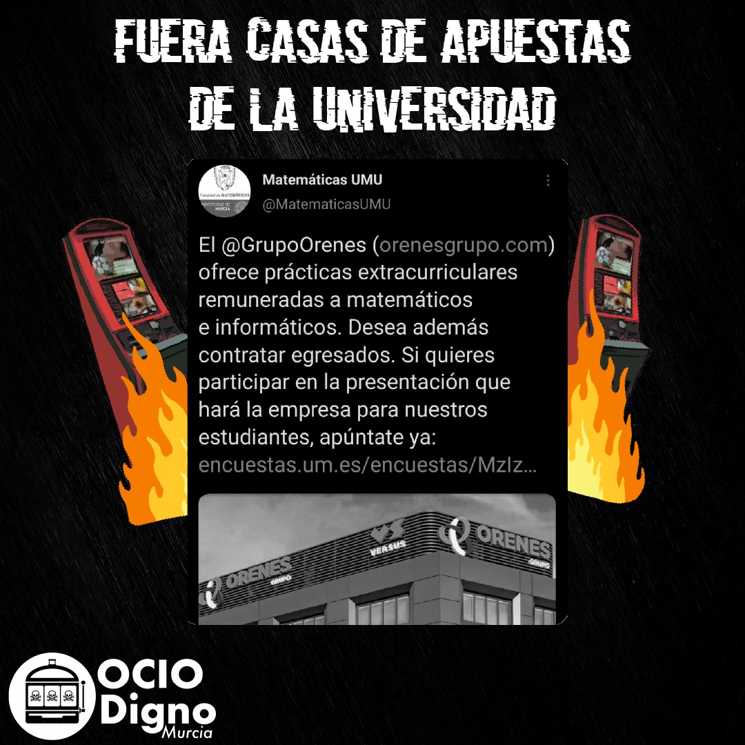 OcioDignoMur's tweet image. ‼️La UMU promociona a las casas de apuestas‼️

Es impermisible que una universidad pública publicite un negocio🎰 que arruina la vida de muchos estudiantes y meta a las casas de apuestas en el ámbito universitario.❌

La @UMU debe acabar sus juegos con ORENES🔥