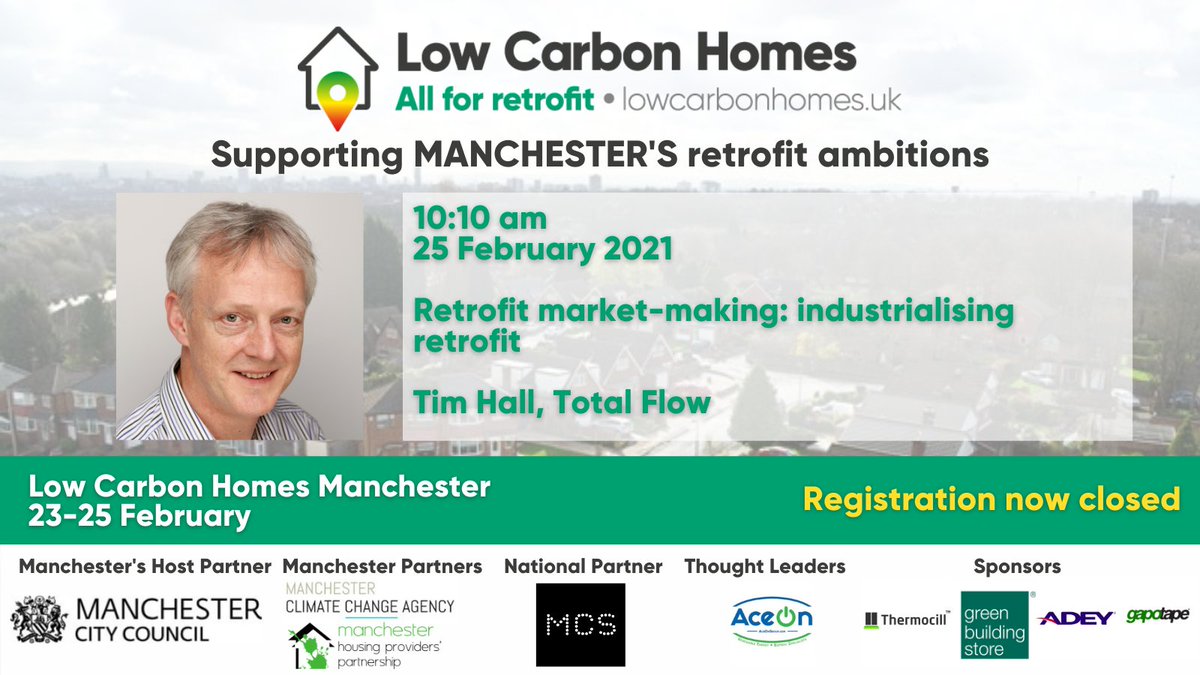 lowcarbonhomes's tweet image. At 10:10am we have Tim Hall from Total Flow with us presenting 'Retrofit Market-Making: Industrialising Retrofit' &amp;gt;&amp;gt; bit.ly/3biHVYR #GreenerManchester #allforretrofit @ManCityCouncil @McsCertified @McrClimate @AceOn_Group @Thermocill @ADEY_Pro @passivhausnews @gapotape
