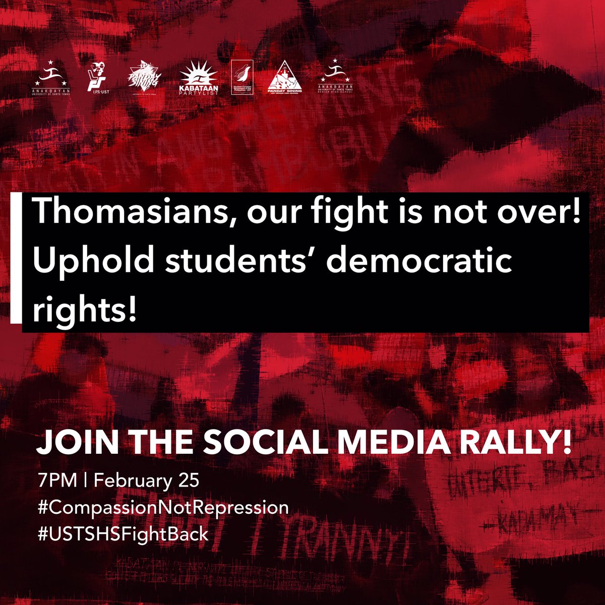 LFSUST's tweet photo. THOMASIANS, OUR FIGHT IS NOT OVER! โ๐ฝ
Uphold studentsโ democratic rights! Fight for our academic freedom!
Join the social media rally!
7PM | February 25
#CompassionNotRepression
#USTSHSFightBack https://t.co/SDhrxqZMGb