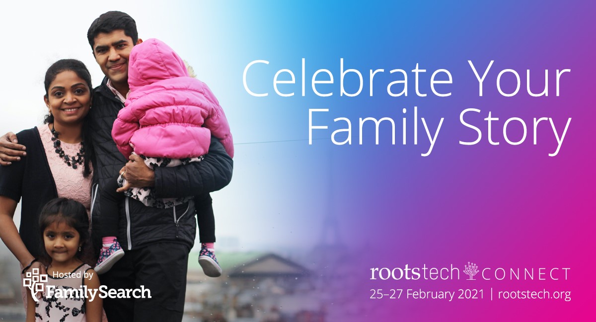 Join us for <a href="/Rootstechconf/">RootsTech</a>, the world’s largest family celebration happening now through February 27. The event is virtual and at no cost. Visit rootstech.org to join. #RootsTechConnect