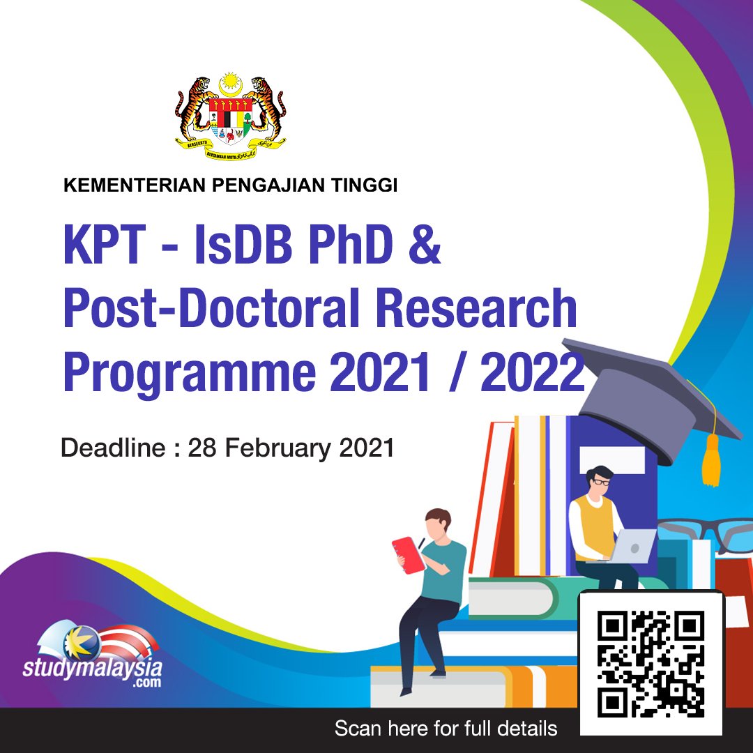 KPT - IsDB PhD & Post-Doctoral Research Programme 2021 / 2022

Deadline: 28 February 2021
Apply now: bit.ly/3qRnYyD
#scholarship #biasiswa #IsDBScholarship @mohe.official