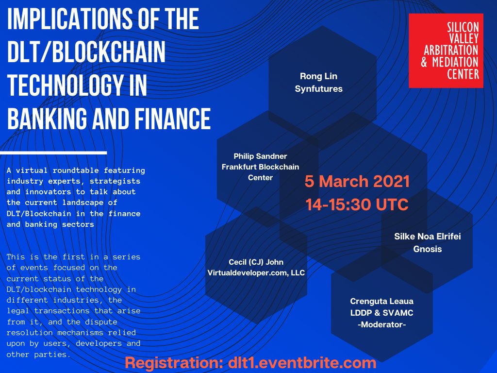Join us on March 5th from 14:00 to 15:30 UTC for a virtual roundtable of the Working Group on #IntlDisputeResolution and #blockchain of <a href="/SVAMCorg/">SVAMC</a> on the DLT/Blockchain technology in the banking and finance sectors. Register here: dlt1.eventbrite.com