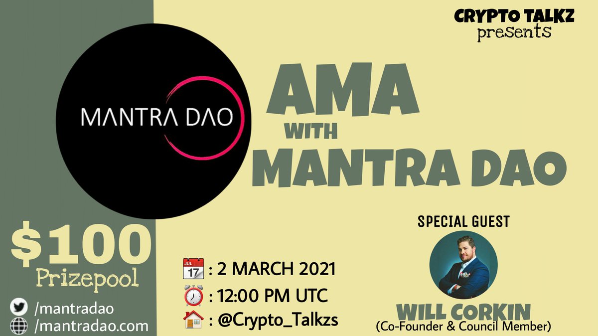 Crypto_Talkz's tweet photo. Crypto Talkz will host #AMA with Mantra Dao on 2nd March 2021 at 12 PM UTC

💰Rewards Pool : $100 

Venue 🏠 https://t.co/8xQYSCUIf1

Rules: 
1⃣ Follow Twitter @Crypto_Talkz &amp; @MANTRADAO
2⃣ Like &amp; Retweet
3⃣ Comment Questions &amp; Tag 3 Friends (max 3 questions) https://t.co/AmjiPqXPji