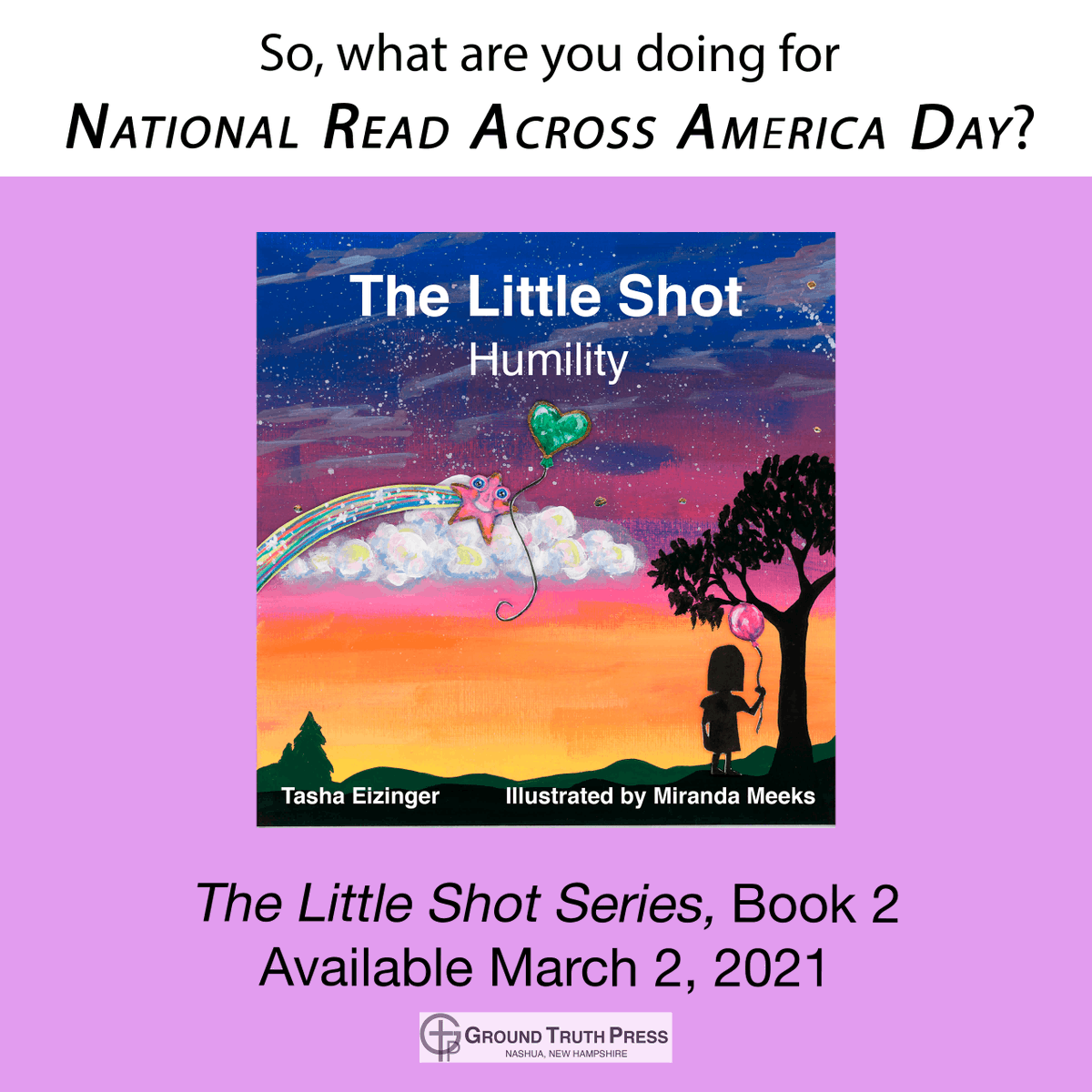 BonnieLynSmith's tweet photo. #GroundTruthPress would love to help you celebrate #ReadAcrossAmericaDay on March 2nd with this amazing children's picture book reminding children of the importance of humility and good character.
#Kidlit #kidlitart #TheLittleShot https://t.co/RPdr8mEJap
