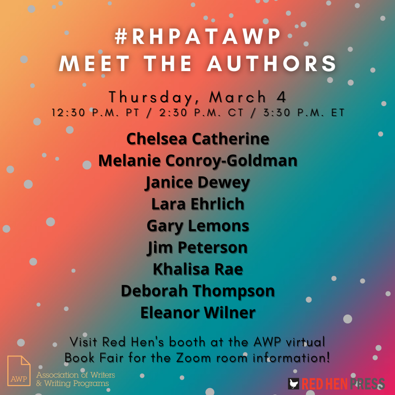 RedHenPress's tweet photo. Author Zoom Rooms with #RHPatAWP begin this Thurs.! Don’t miss @k_lisarae, @elrichlara, @mscongo and more RHP authors from 12:30-2:00PM PT! Visit our booth in the virtual book fair for the Zoom information. We can’t wait to see you there! https://t.co/ffhNL9WB4N