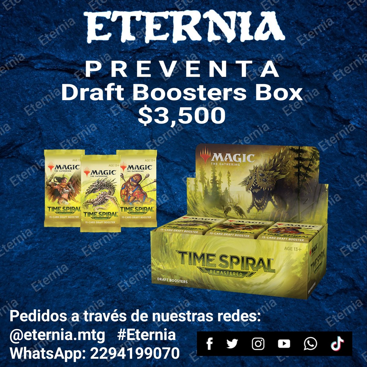 EterniaMtg's tweet photo. ‼️Últimos días de #Preventa de #Time #Spiral #Remastered 🌀⏳
$3,500 pesos #Draft #Booster #Box

Envíos a todo #México

#MTG #MagicTheGathering #MagicElEncuentro #MTGEternia #Eternia #MTGMéxico #Xalapa #Veracruz #TimeSpiralRemastered #MTGTSR #MTGTimeSpiralRemastered #TSR #TCG https://t.co/D8E3rA5moT