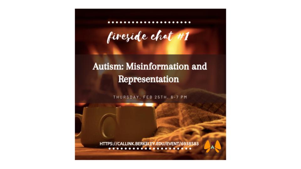 BearDisability's tweet image. ✨Introducing @SpectrumCal1's first Fireside Chat and we cannot wait for you to be there! ✨ 
Topic: Autism Misinformation &amp;amp; Representation. 
Thu, Feb 25 6-7pm PST 
How to attend: 
📣Not a Cal student, DM @SpectrumCal1 for zoom link
📣Cal Students : callink.berkeley.edu/event/6938583