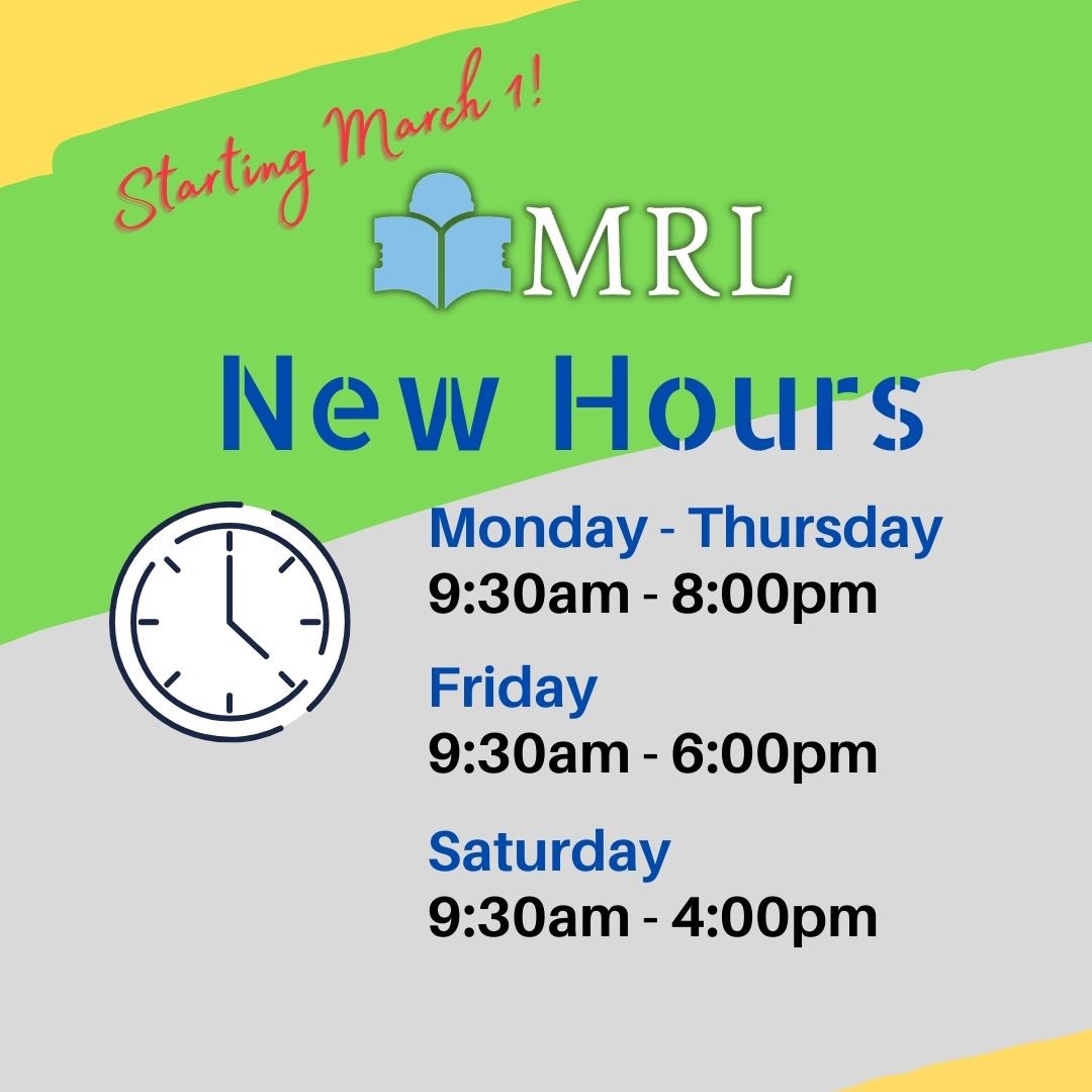 Jenie_MRL's tweet photo. New library hours start on Monday! https://t.co/uqHrMvVxGx