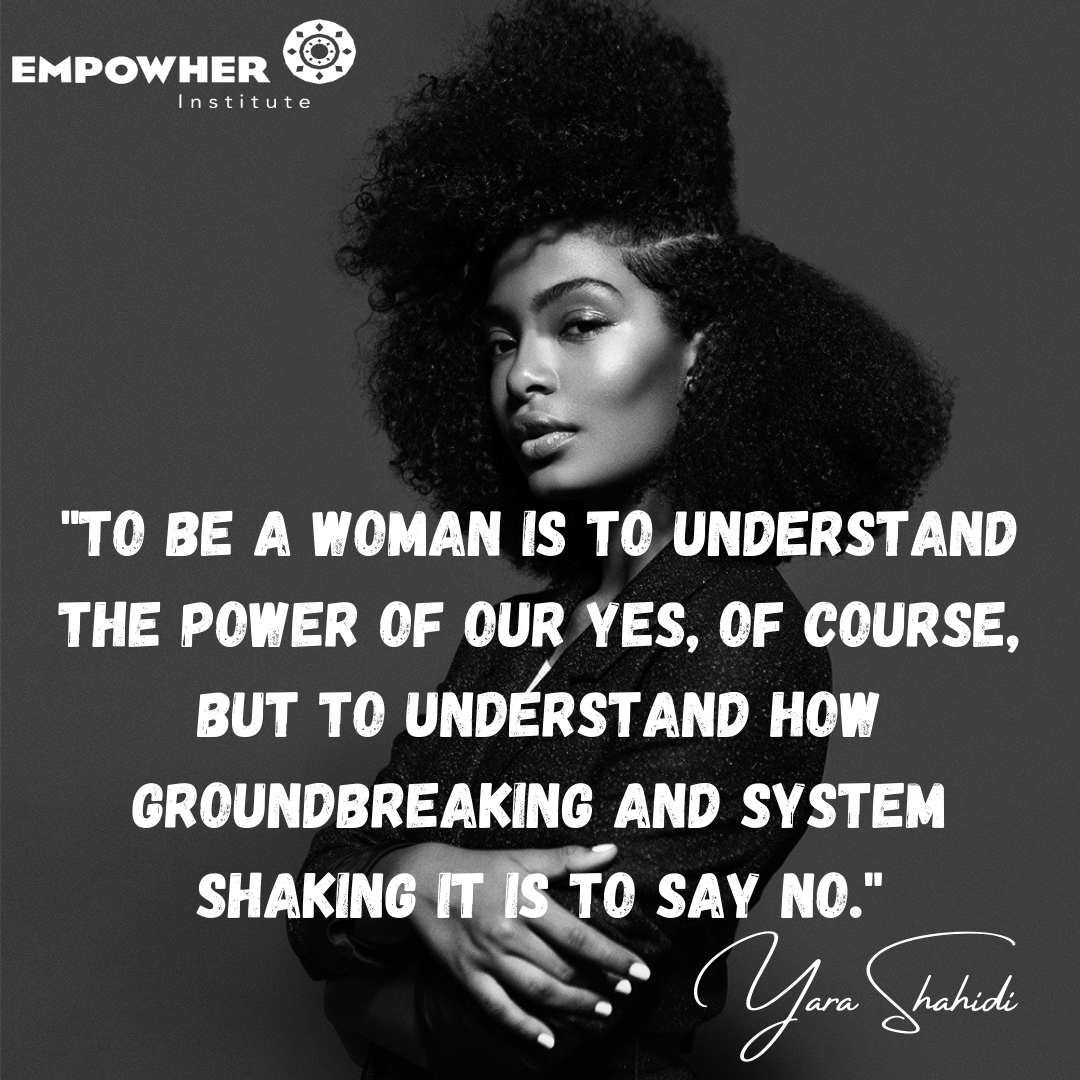 EmpowHerLA's tweet photo. Today EmpowHer would like to spotlight a quote by @YaraShahidi
#thereispowerinno #womeninspiringwomen #womeninspiringgirls #strongwomen #knowyourself #knowyourboundries https://t.co/U7OQ9Bc4rG