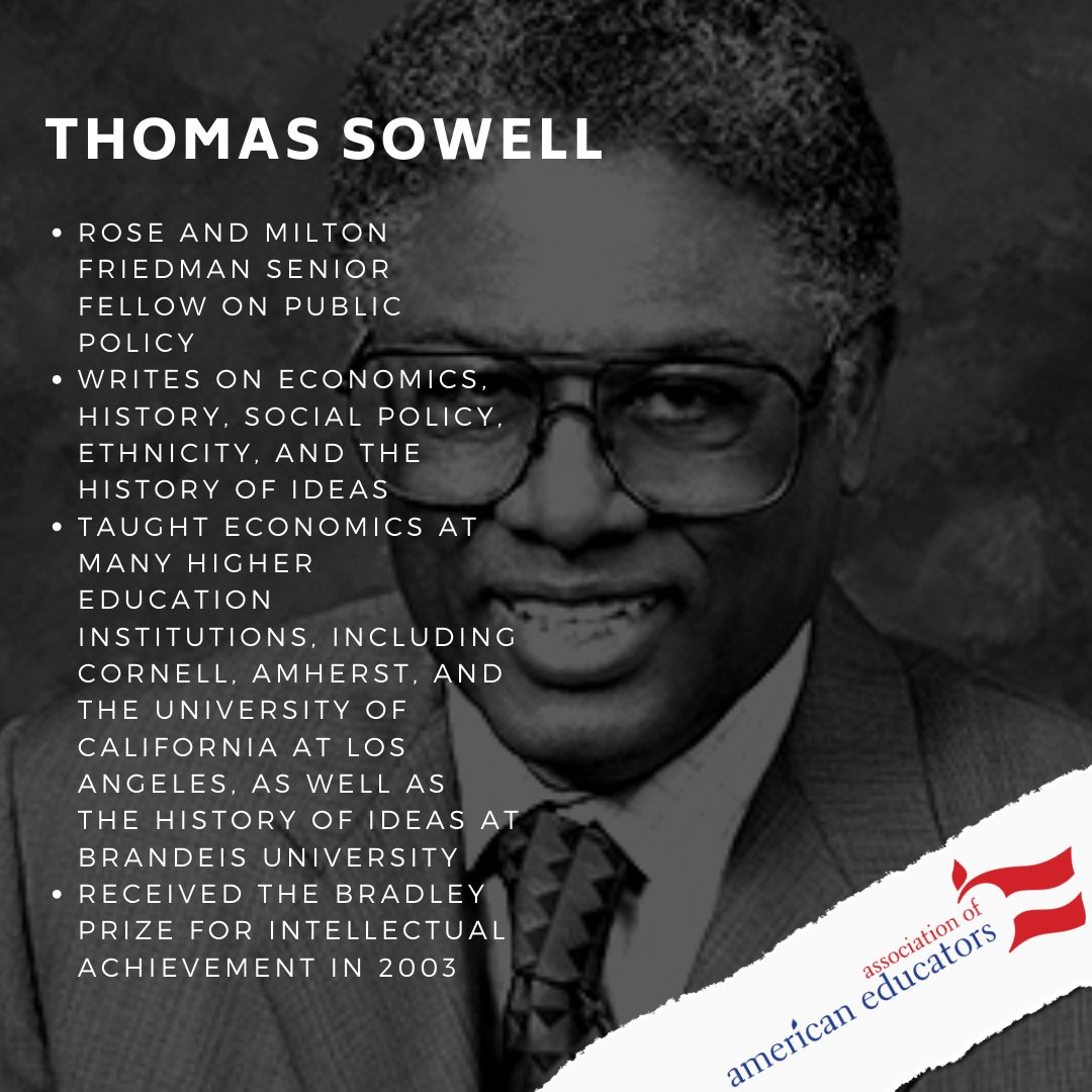 Today, AAE honors Thomas Sowell, an economist, educator, and writer. #BlackHistoryMonth >>> ow.ly/TaWW50DJHAf