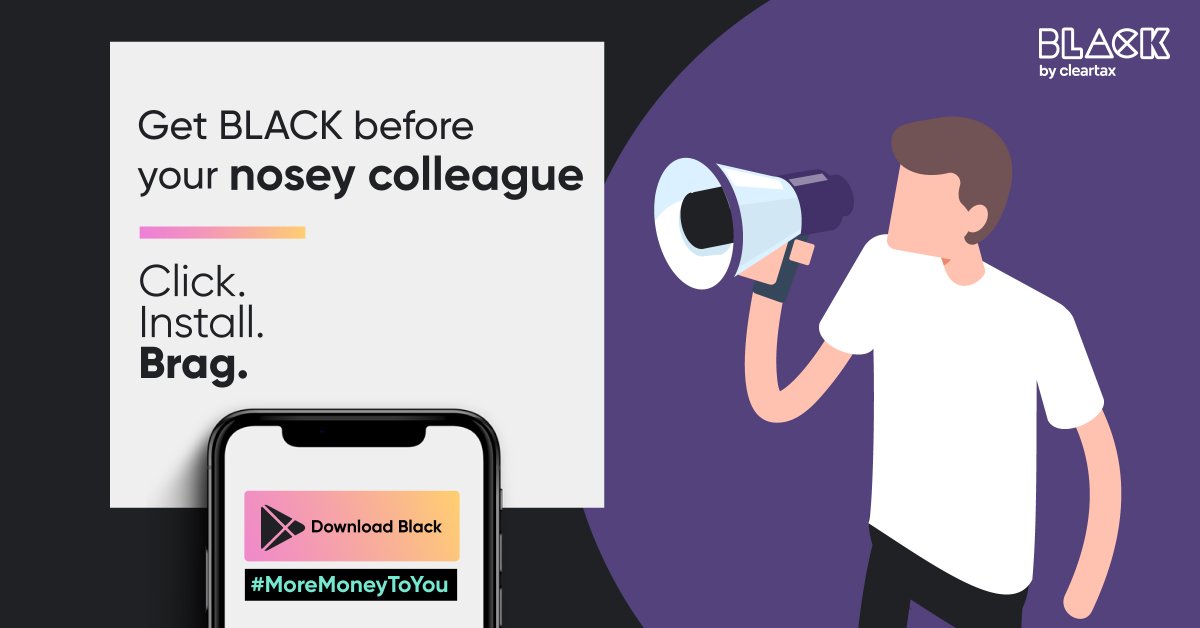 _cleartax's tweet photo. Get BLACK before your nosey colleague.
Click. Install. Brag.
#MoreMoneyToYou
Download Now: https://t.co/H8ocV54DLG
#BlackApp #ReverseFOMO #ClearTax
Follow @BlackbyCleartax for more. https://t.co/RtYfFggK9t