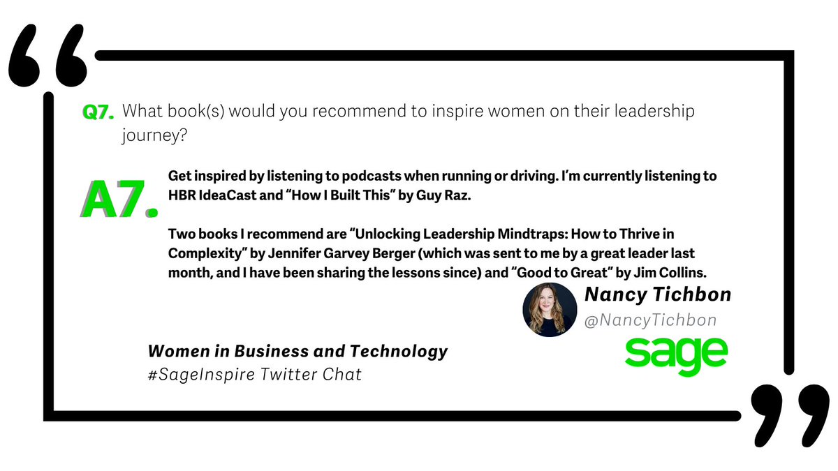 A7: What book(s) would you recommend to inspire women on their leadership journey? #SageInspire #BUILDatSage <a href="/nancytichbon/">Nancy Tichbon</a>
