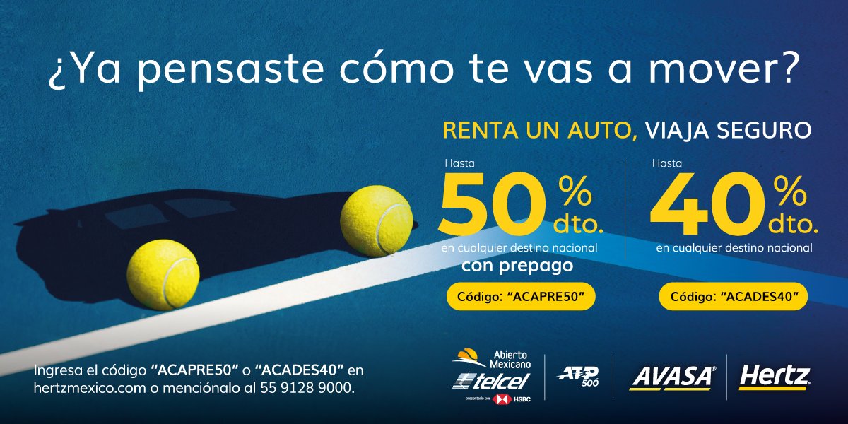 El Abierto Mexicano de Tenis ya comenzó. 🎾 ¡Recuerda! Aún puedes rentar un auto con descuento. 🚙  #AMT2020 #CelebratingTennis #Acapulco #AlTenisConHertz
Prepaga con 50% DTO➡️  t.ly/RwN0
Reserva con 40% DTO ➡️ t.ly/tNPk