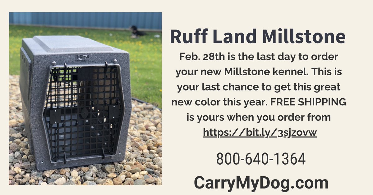 Now is the time to get your all-new Millstone kennel color from carrymydog.com and get free shipping on all Ruff Land kennels. bit.ly/3sjzovw
