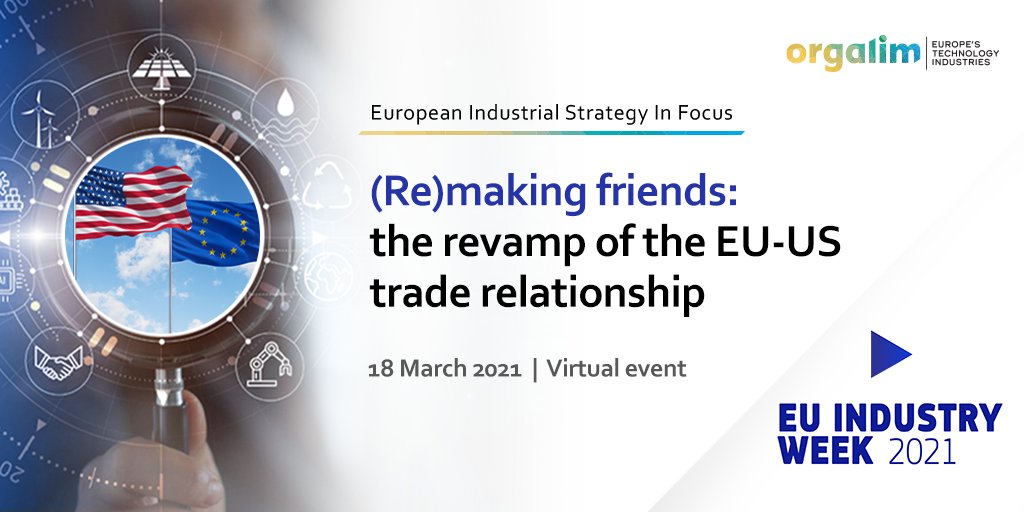 Orgalim_EU's tweet photo. Last week @EU_Commission presented the #EUTradeReview, setting out priorities for the 2020s.
Join us on 18/03 to hear & discuss how the two trading partners, the EU & the US could cooperate more closely and how this would link to EU #IndustrialStrategy: https://t.co/rMmC8Ed8dD https://t.co/2Gvw0H6UIb