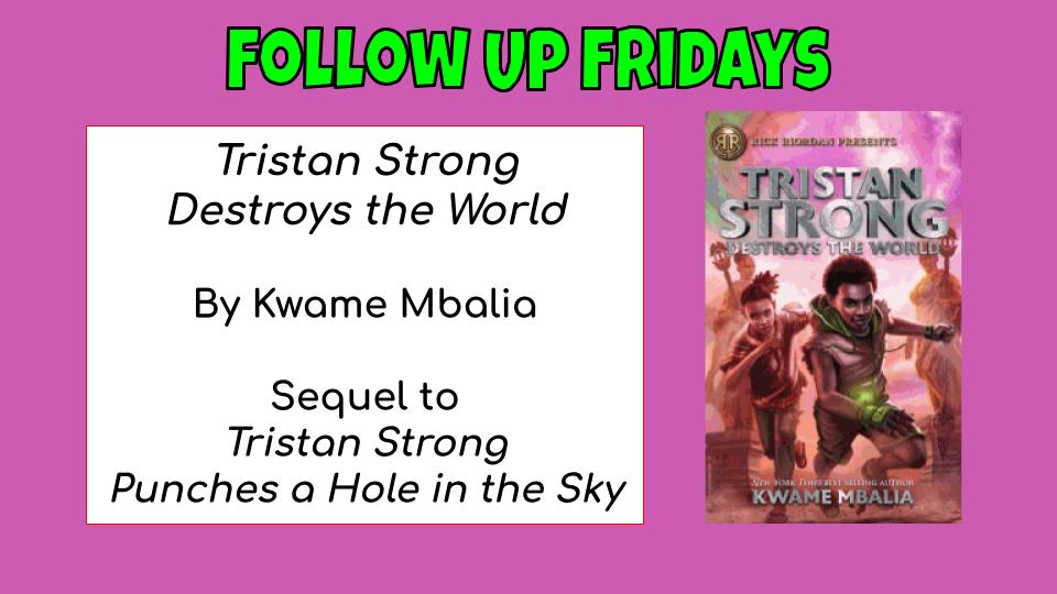 GJHLibrary's tweet photo. #FollowUpFridays
Find out the newest addition to your favorite #YA series, #book to #movie adaptions, future collaborations, and more!
Featuring: Tristan Strong Destroys the World
View Rick Riordan's interview with Kwame Mbalia at https://t.co/JAAAyVWMXR
#AISDlibsrv #read https://t.co/o84ch3KZJO