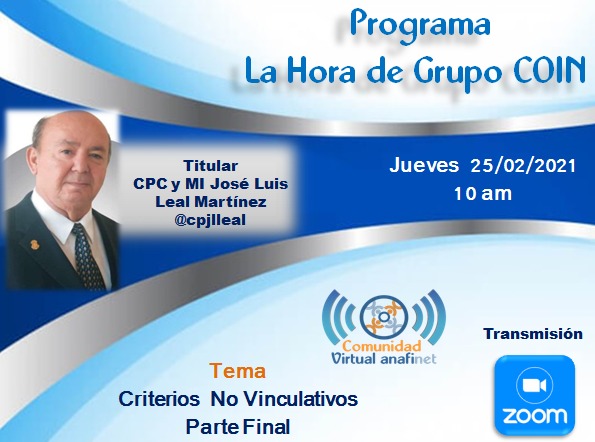 SANTYenCTI's tweet photo. Buen día: 10 am Charla a las 10 am con el Mtro. @cpjlleal @GrupoCOIN en #Anafinet #cptwitter #ldtwitter por zoom https://t.co/27rCo1OjX6