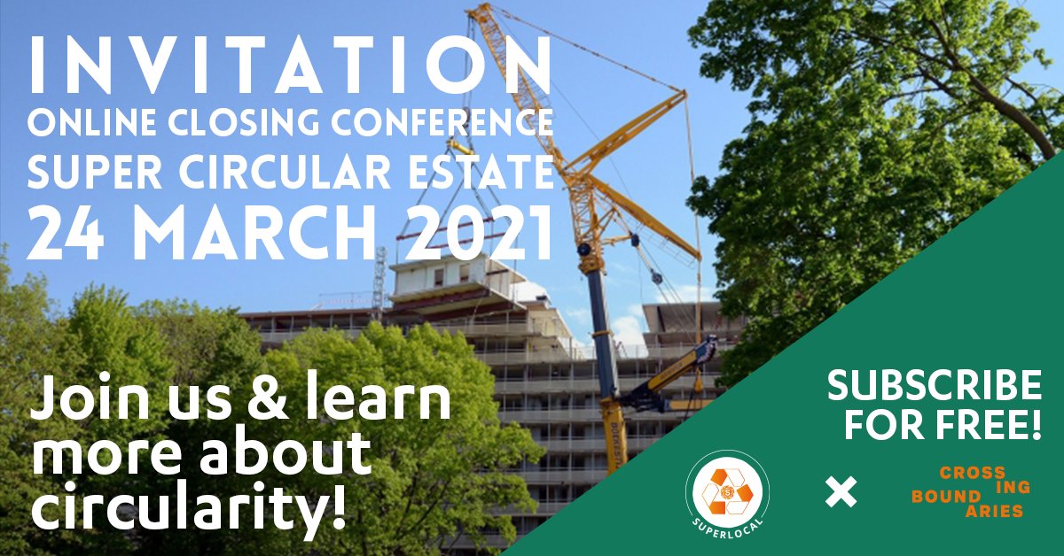 You're invited to join us at the digital Closing Conference of <a href="/UIA_SCE/">Super Circular Estate</a>, on 24 March. It's all about developing a circular estate, based on the best practices in the first circular housing estate. Register here for FREE: crossingboundaries2021.nl/registration/ #CrossingBoundaries #SCE #circular