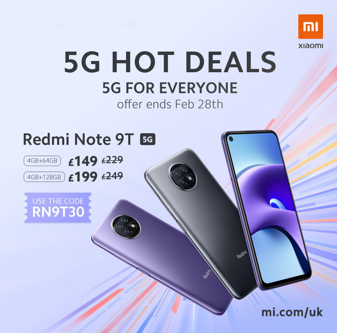 XiaomiUK's tweet photo. Great news! We're taking a further ยฃ30 off the #RedmiNote9T so you can grab a brand new 5G smartphone starting at ยฃ149! ๐ฅ
Hurry, offer available for a limited time only. https://t.co/0MQk9fV3aa
#ReadySet5G #5GForEveryone https://t.co/Jn7Qr3efg0
