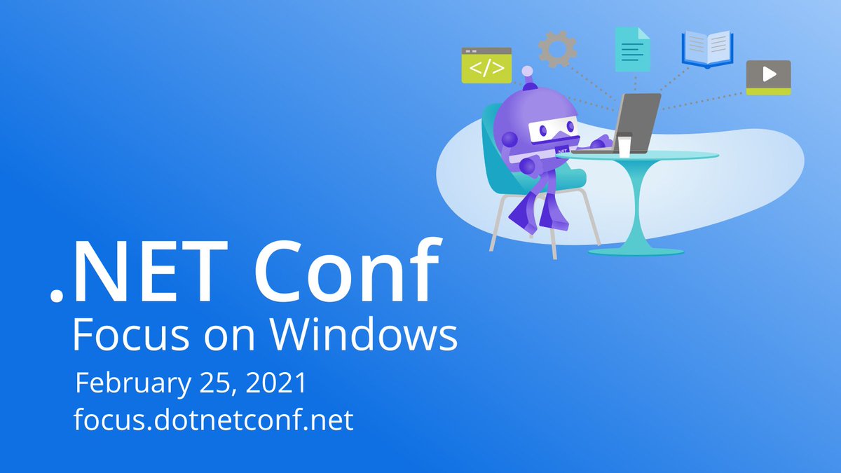Starting now! 🕗 .NET Conf: Focus on Windows. February 25, 8AM-5PM PST

Go here 👉 hubs.ly/H0HbfmW0 #dotnetconf #dotnet #Windows
