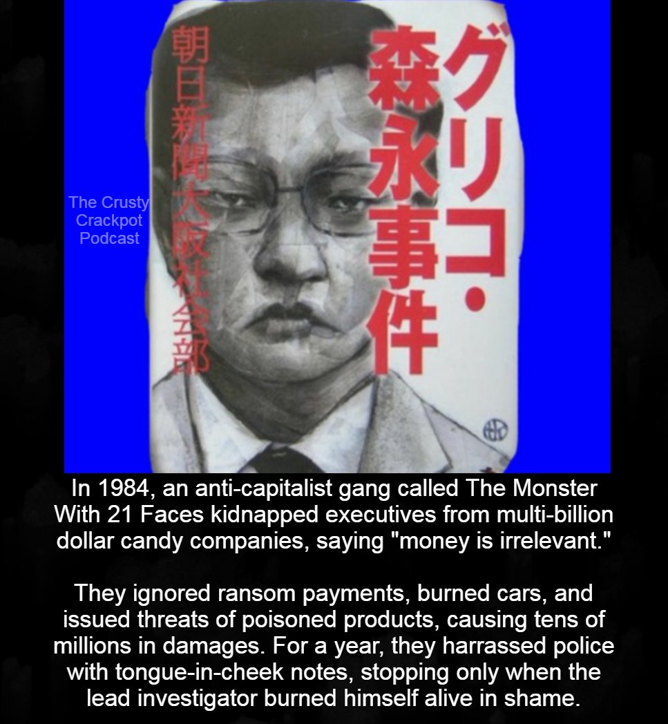 This Japanese gang refused kidnapping ransom, left riddles and clues for investigators, and harrassed the cops until the Chief Superintendent burned himself alive

The vengeful anime villain stage of #latestagecapitalism

open.spotify.com/episode/6iFyvS…