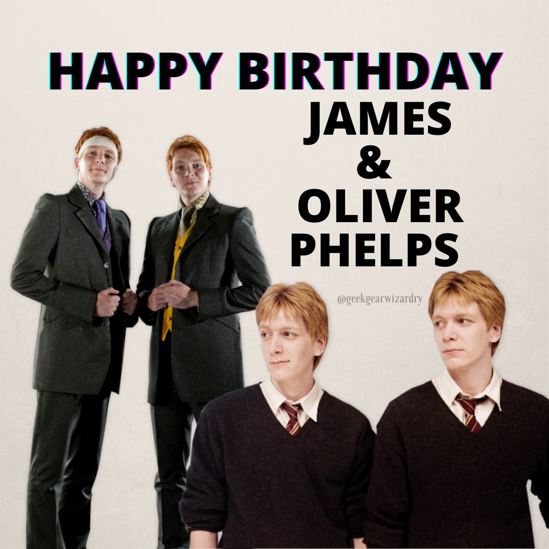 HAPPY BIRTHDAY to James and Oliver Phelps! Thank you for bringing the Weasley twins to our screens!  