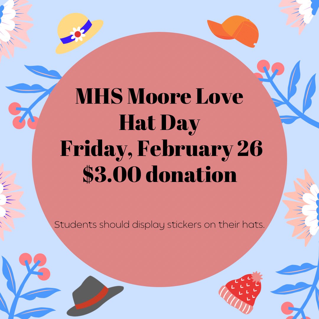 MooreLoveMHS's tweet photo. Don’t forget Hat Day!!!! https://t.co/Vz0sgTW0u9