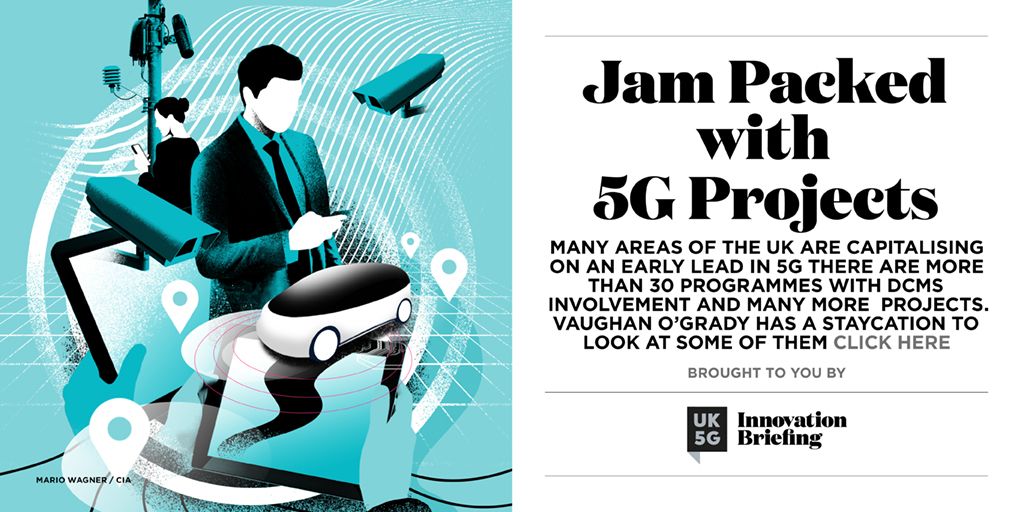 UK5G Jam Packed with 5G Projects 
Many areas of the UK are capitalising on an early lead in 5G There are more than 30 programmes with DCMS involvement and many more projects. Vaughan O’Grady has a staycation to look at some of them Click here buff.ly/3qWsDPT